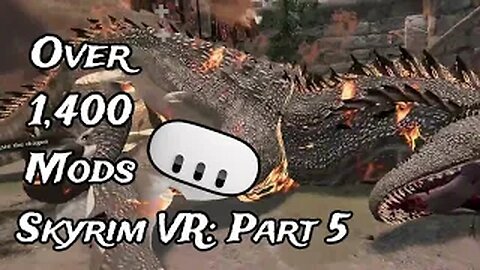 Skyrim VR: Mad God Overhaul Part 5