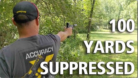 Suppressed 100 yards