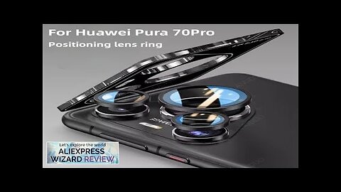 Camera Lens Protection For Huawei Pura 70 Pro P70 Full Cover Metal Review