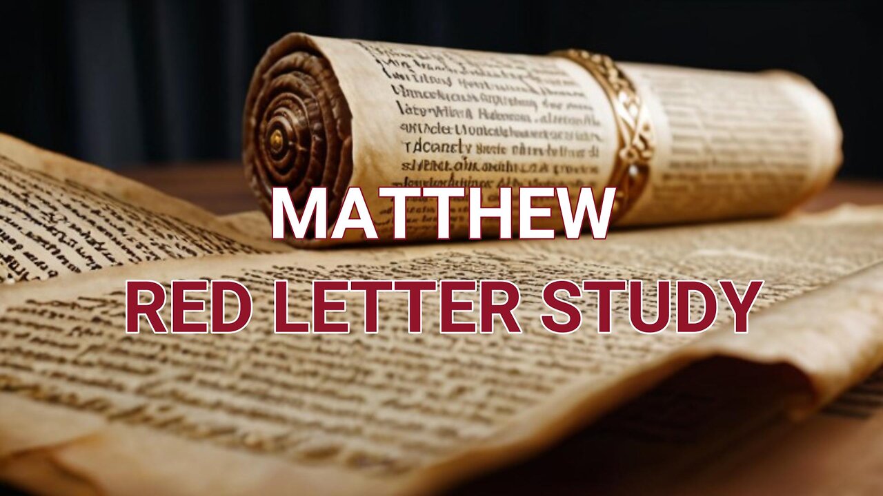 Matthew ~ (Red Letter Study)