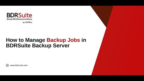 How to manage Backup Jobs in BDRSuite Backup Server