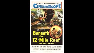 Beneath the 12-Mile Reef (1953) | Directed by Robert D. Webb