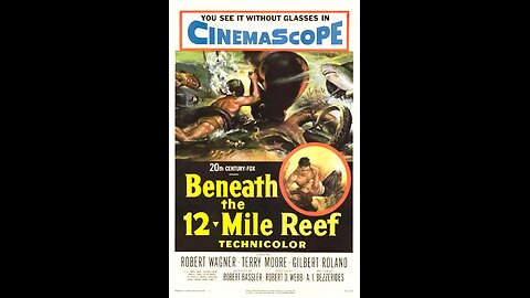 Beneath the 12-Mile Reef (1953) | Directed by Robert D. Webb