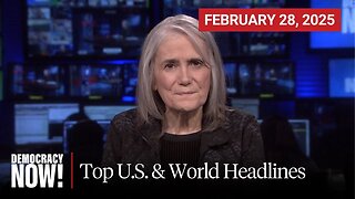 Top U.S. & World Headlines — February 28, 2025