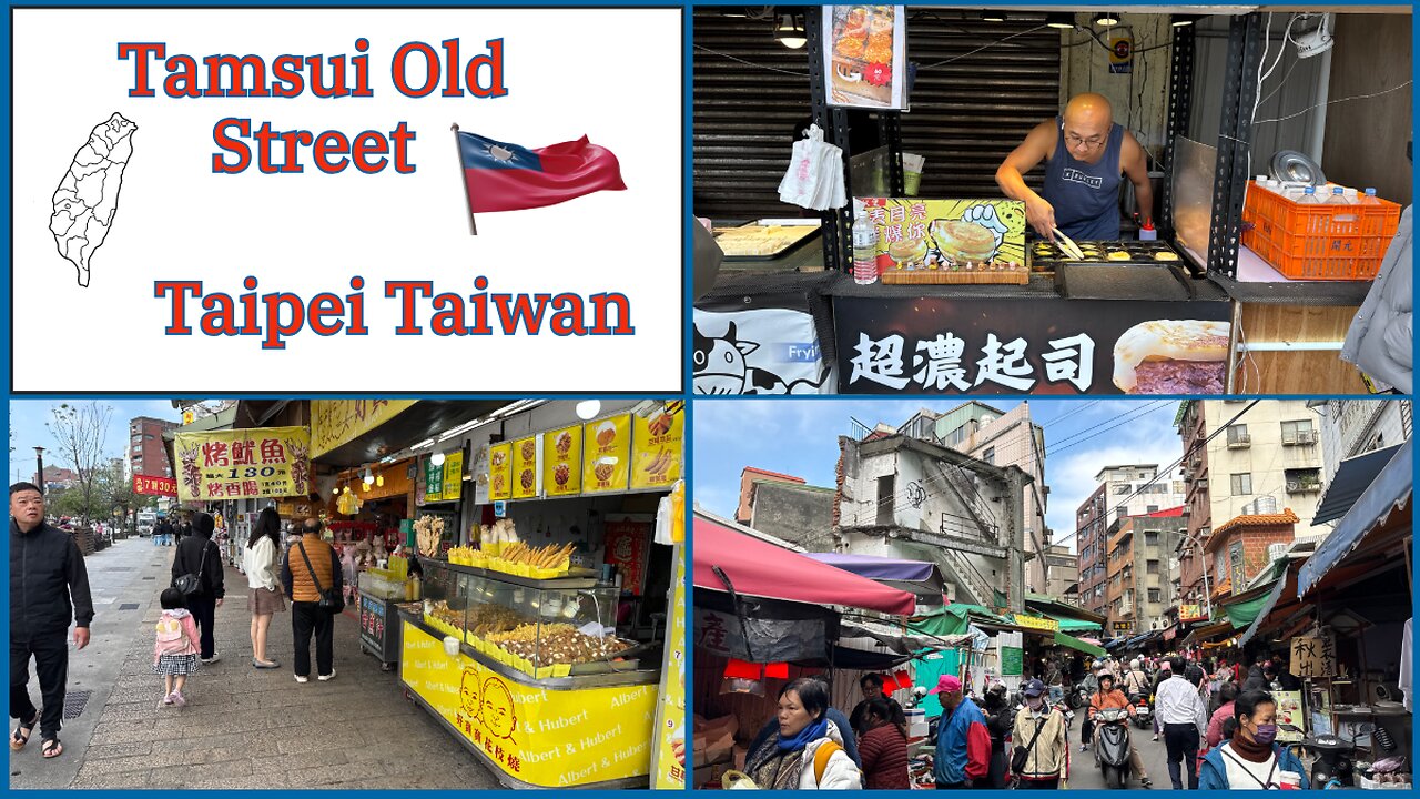 Tamsui Old Street 淡水老街 - Popular Day Trip From Taipei - Food, Shopping & More - Taiwan 2025