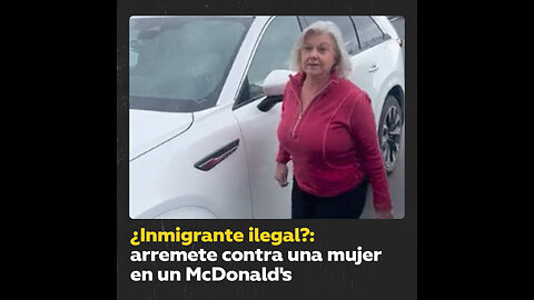 Mujeres se insultan al recibir una orden en un McDonald’s