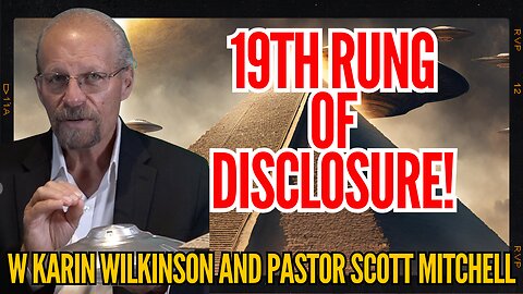 THE 19TH RUNG OF UFO DISCLOSURE! ANOTHER WHISTLEBLOWER!