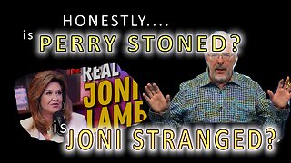 IS PERRY STONED? IS JONI LAMB "STRANGED?"