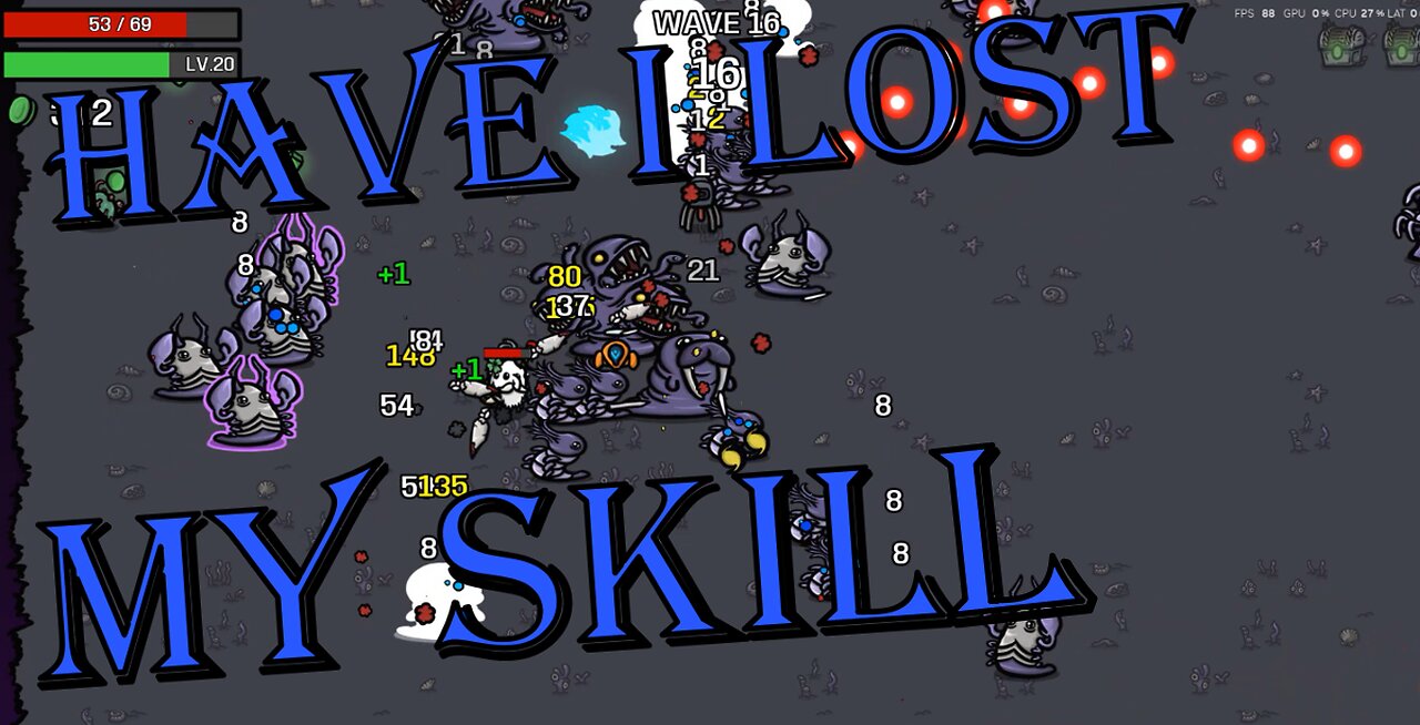 btotato have i lost my skill