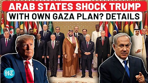 Israel, America Out? Arab World’s Gaza Plan Leaked After Shocking Trump Proposal; Key Details Here