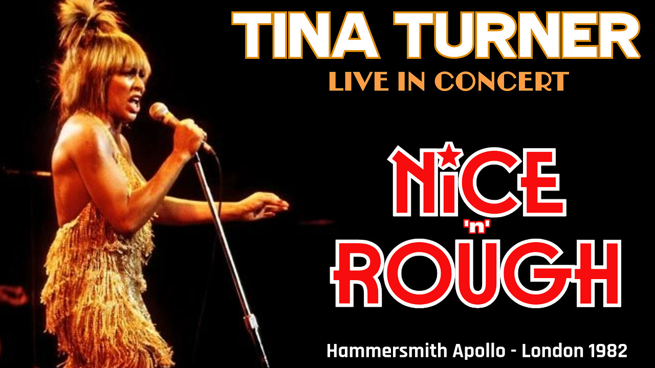 Tina Turner - Nice 'n Rough (LIVE at London's Apollo - 1982)