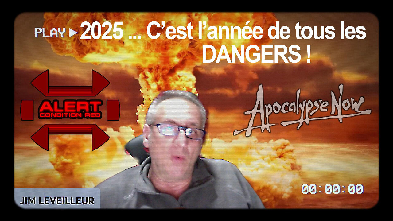 2025, c'est l'Année de tous les dangers ! Jim Leveilleur (Hd 1080)