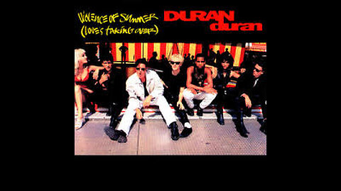 Duran Duran - Violence Of Summer