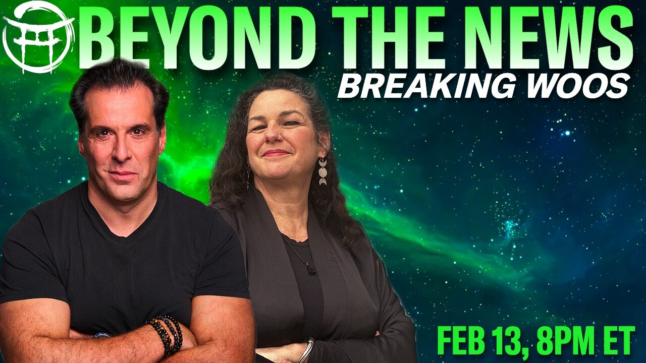 🟢 BEYOND THE NEWS with JANINE & JEAN-CLAUDE - FEB 13