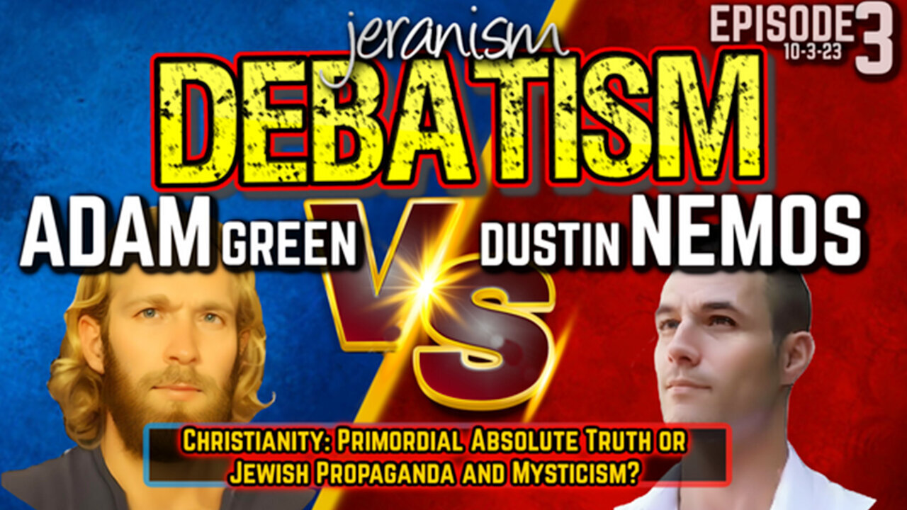 DEBATE: Adam Green vs Dustin Nemos Christianity... Truth or Jewish Mysticism?