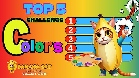 Colors Top 5 Challenge 🌈 | Quiz Game | Brian Break | Banana Cat | Find the Odd One Out | 🌈❤️▶️ 🍌🐱