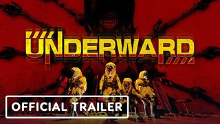 Underward - Official Release Date Trailer