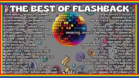 THE BEST OF FLASHBACK - GREATEAST MUSIC HITS #60 #70 #80 #90 - 7