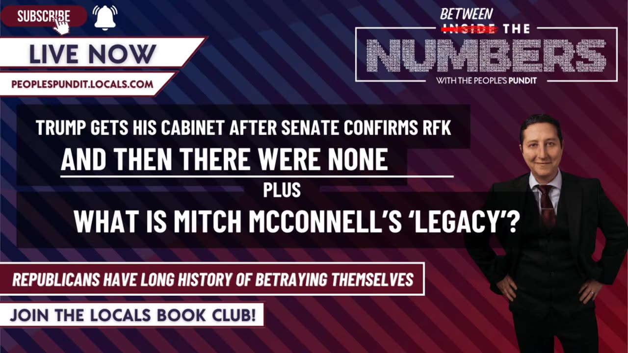 Rich Baris: Trump's Cabinet Confirmation Seals McConnell’s ‘Legacy’! - 2/13/25