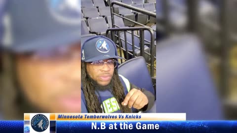 N.B at the Minnesota Timberwolves Vs Knicks Game 12-19-24