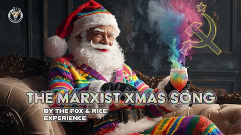 The Fox & Rice Experience XMAS Parody Tune | Marxism, Bailouts, & Equality