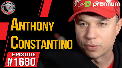 Anthony Constantino | Nick Di Paolo Show #1680