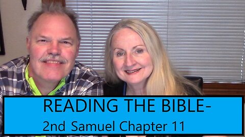 King David & Bathsheba - 2nd Samuel Chapter 11-READING THE BIBLE