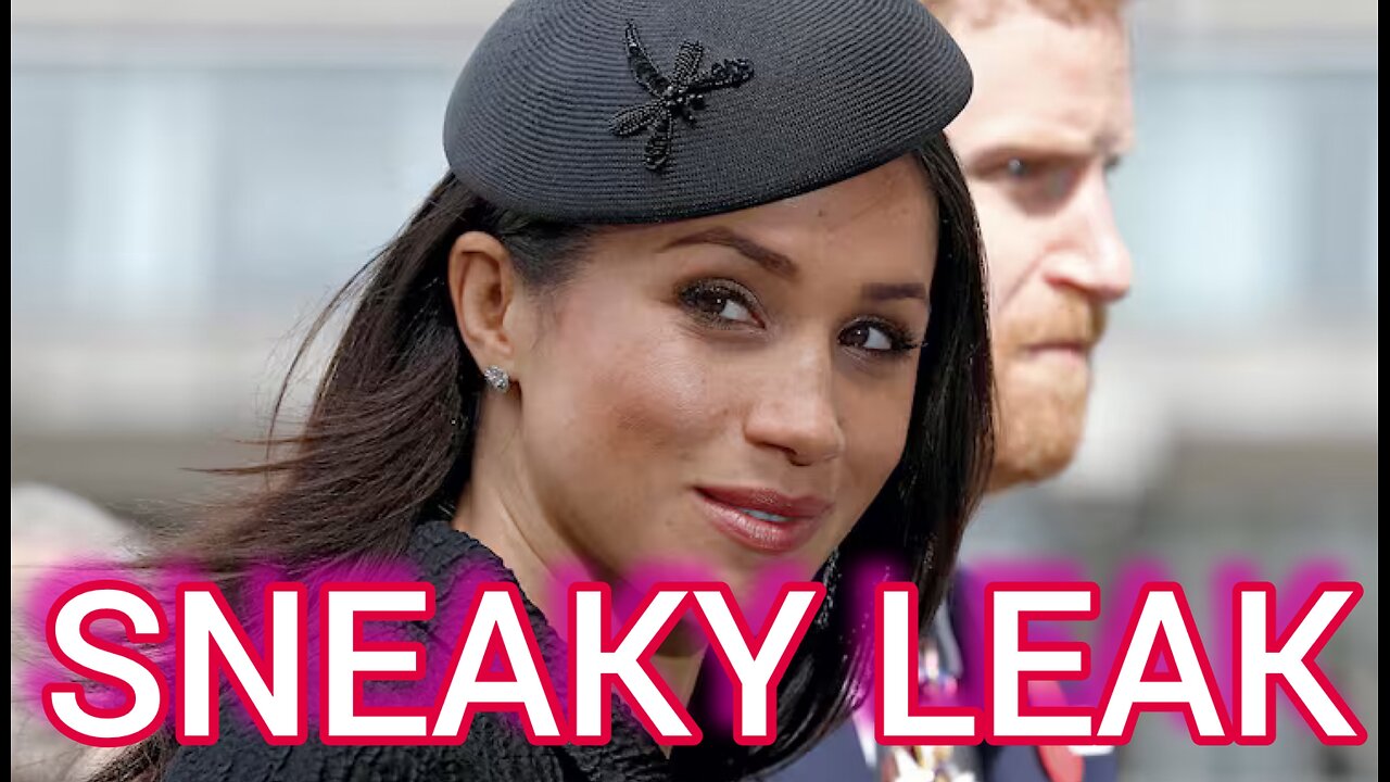 GREEDY Meghan Markle SUSPICIOUS Behaviour & PROOF Meghan IS The LEAK