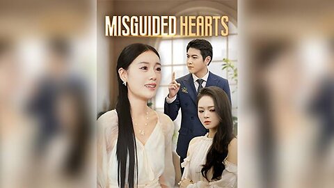 Misguided Hearts