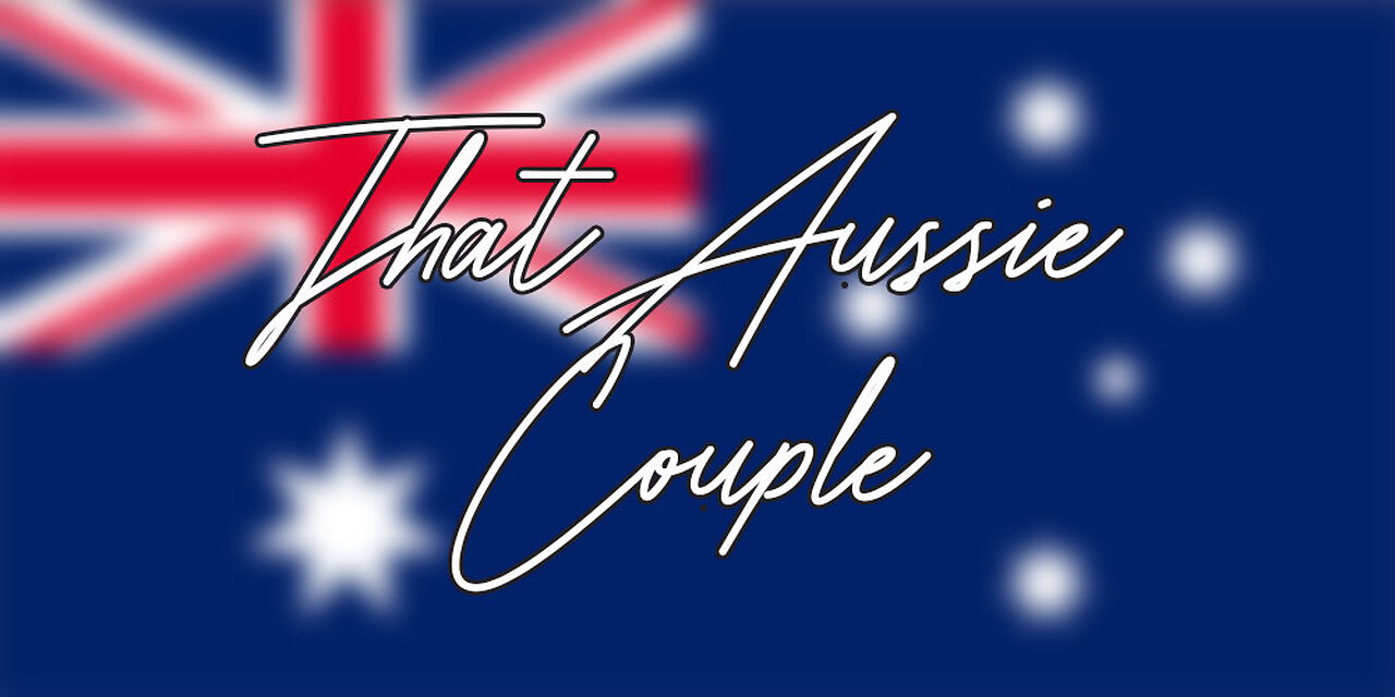 That Aussie Couple for the Week of the 23rd of February 2025