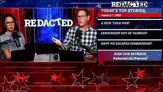 Redacted | IS A NEW COLD WAR BREWING? META’S SHIFT ON CENSORSHIP...