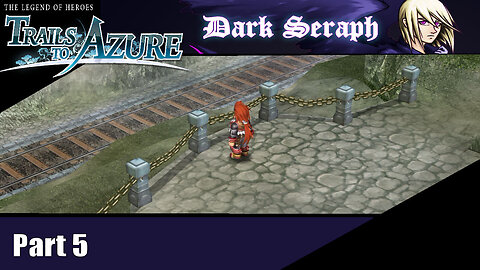 Let's Play, The Legend of Heroes, Trails to Azure, Part 5, The Red Haired Man