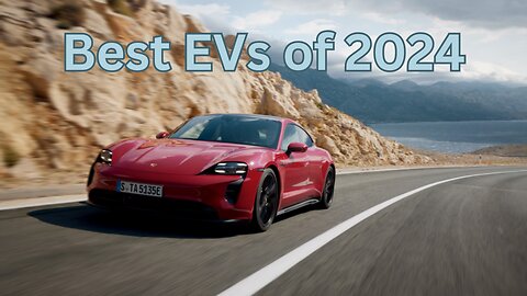 Best Electric Vehicles of 2024!