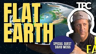 [Jun 13, 2024] Flat Earth | Dave Weiss (TPC #1,508) [Tommy's Podcast]