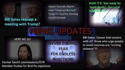 NOW 'Quad-emic? Bill Gates Wants Trump Meeting? WEF Dr. Pushing Flu Vax Rollout