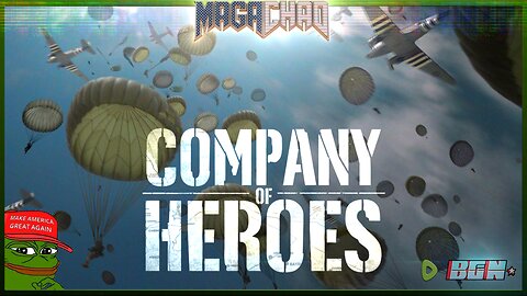 Chad Plays Company of Heroes! [Part 03]