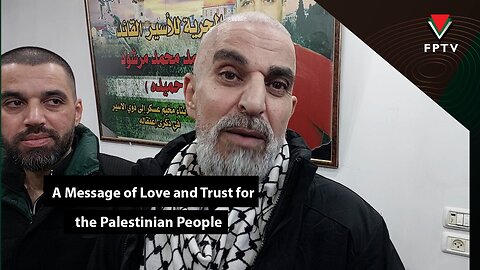 A Message of Love and Trust for the Palestinian People