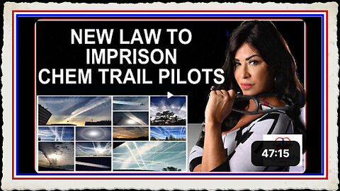 NEW LAW WILL IMPRISON AND FINE CHEM TRAIL PILOTS