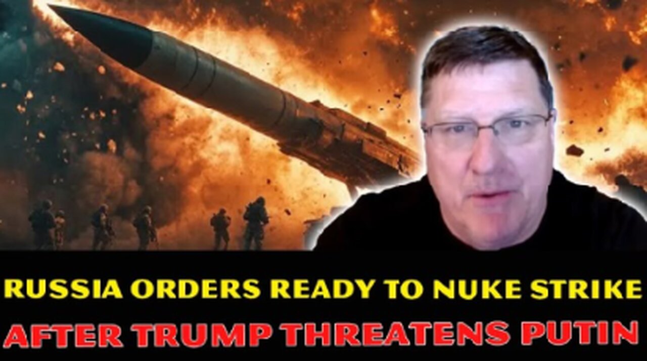 Scott Ritter: Tensions Soar as Russia Prepares Nuclear Strike After Trump Threatens Putin