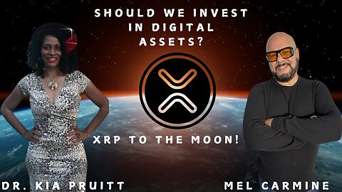 How to Invest in XRP XLM Silver Gold in the New Golden Era ~Mel Carmine & Dr Pruitt