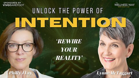 Unlock the Power of Group Intention with Lynne McTaggart