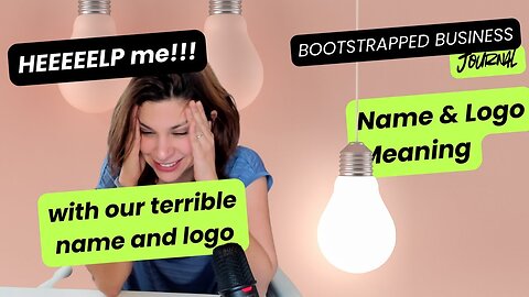 Our Terrible Name & Logo : Our Challenges, and Why Your Logo might not Matter (Yet)