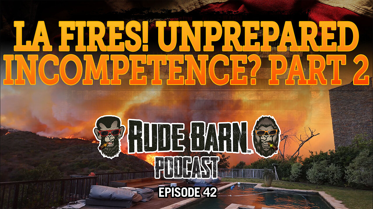 RBP EP 42 CA Fires - Unprepared Incompetence - Mayor Karen Bass, Insurance PART 2