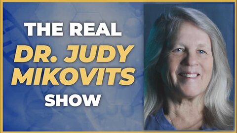 THE REAL DR. JUDY MIKOVITS SHOW