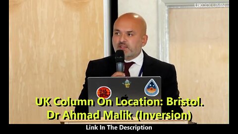 UK Column On Location: Bristol - Dr Ahmad Malik (Inversion)