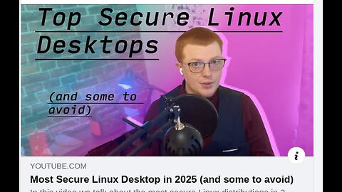 [Security] Most Secure Linux Desktop in 2025 (and some to avoid)