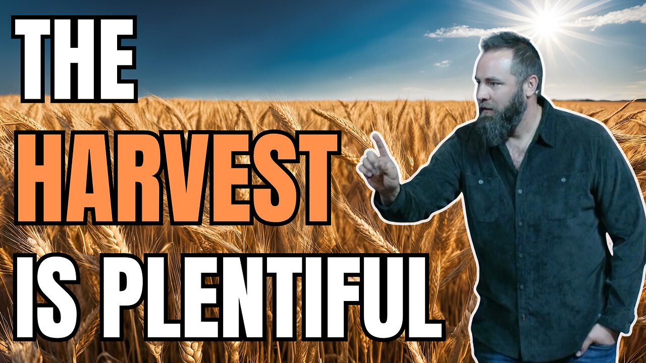 The Harvest is Plentiful- Answering God's Call | Mission Sunday | Nathan Bentley