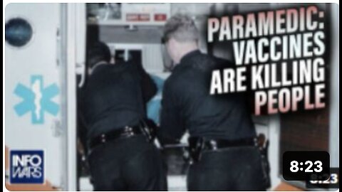 Paramedic Whistleblower: 'I Am Watching Vaccines Killing People'