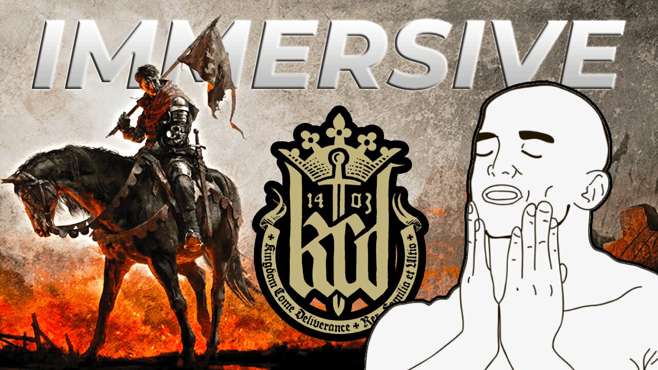 Immersion is Everything... (Kingdom Come: Deliverance Review)