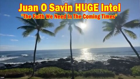 Juan O Savin & David Rodriguez HUGE Intel 2/5/25: "The Faith We Need In The Coming Times"